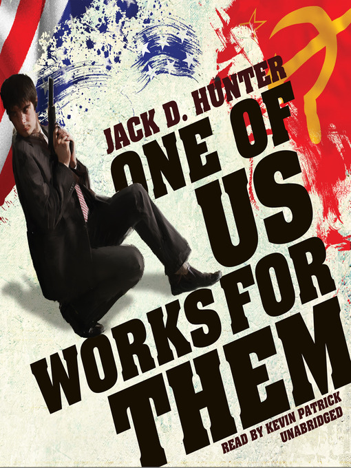 Title details for One of Us Works for Them by Jack D. Hunter - Wait list